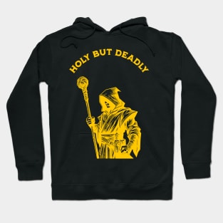 HOLY BUT DEADLY Hoodie